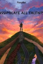 Assimilate All Talents