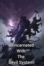 Chaos Warlord: Reincarnated in Eldrich with the Devil System!