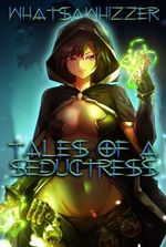 Tales of a Seductress